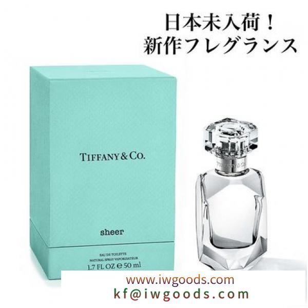 新作！【スーパーコピー Tiffany&Co.】日本未入荷 Eau de Toilette 50ml iwgoods.com:yf7y9z